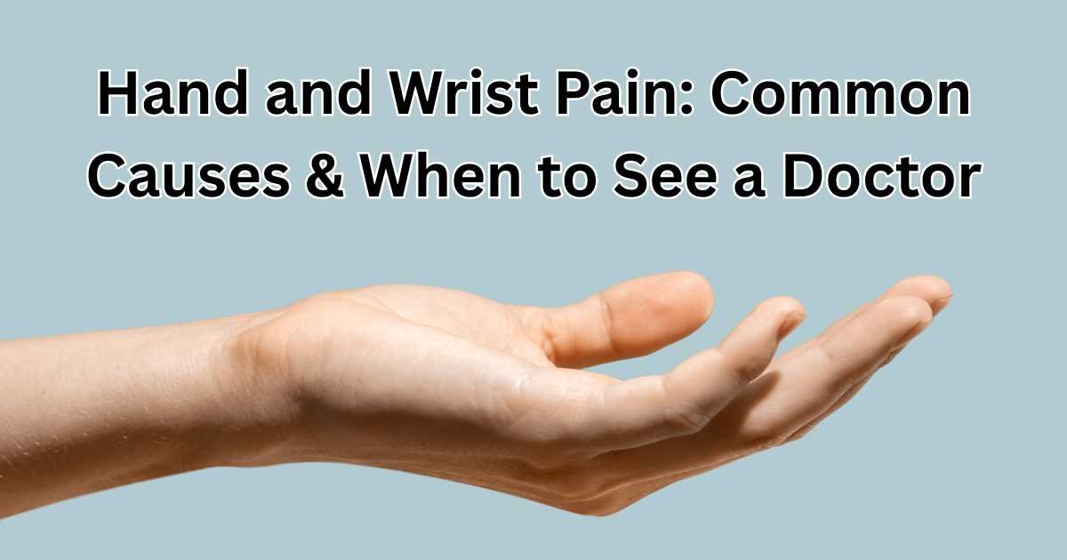 Hand and Wrist Pain