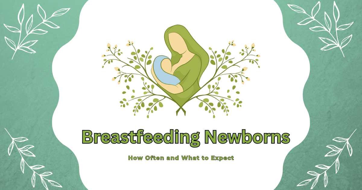 Breastfeeding Newborns