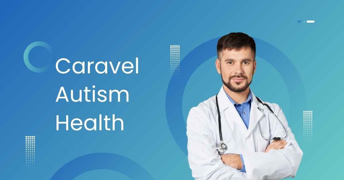 Caravel Autism Health