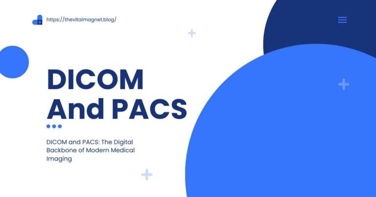 DICOM and PACS